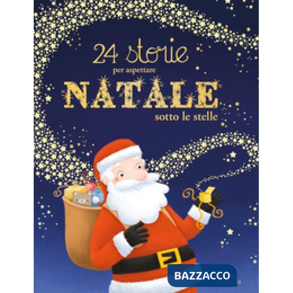 24 storie per aspettare Natale sotto le stelle
