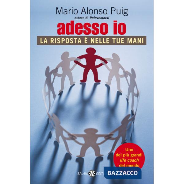 Adesso io. La risposta è nelle tue mani