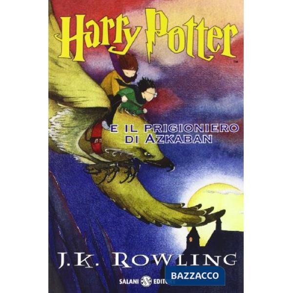 Harry Potter e il prigioniero di Azkaban. Vol. 3