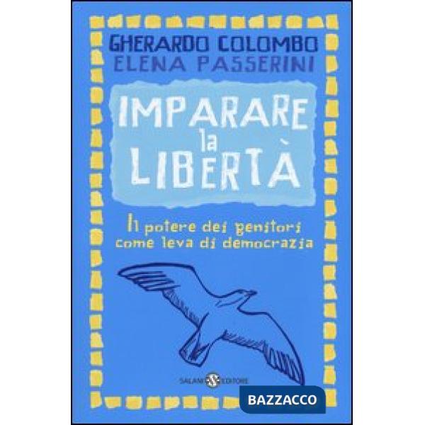 Imparare la libertà. Il potere dei genitori come leva di democrazia