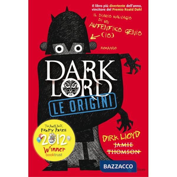 Dark Lord. Le origini