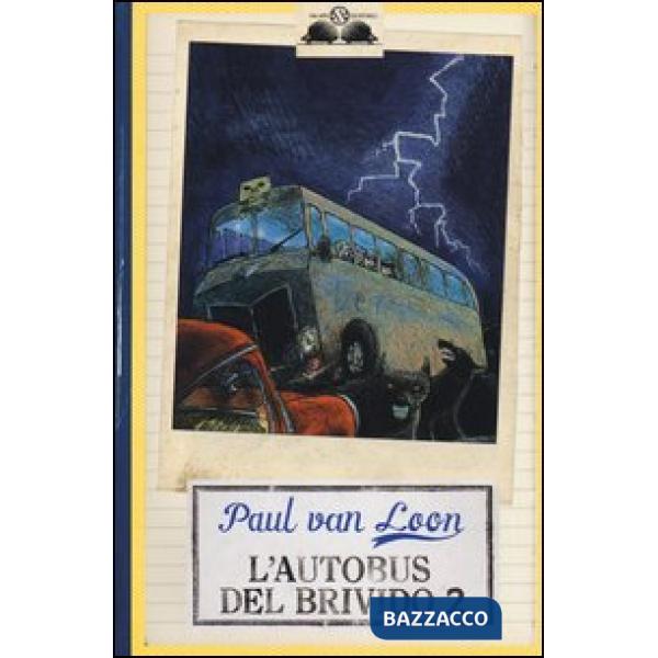 Autobus del brivido (L'). Vol. 2