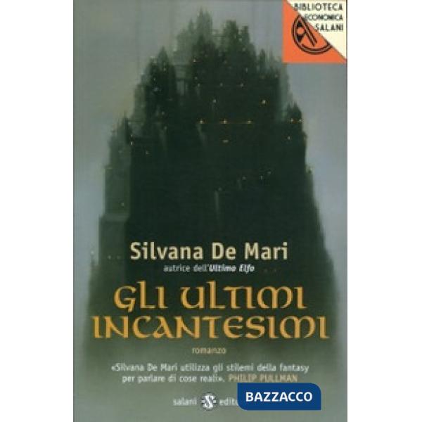 Ultimi incantesimi (Gli)