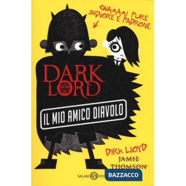 Dark Lord. Vol. 2: Il mio amico diavolo
