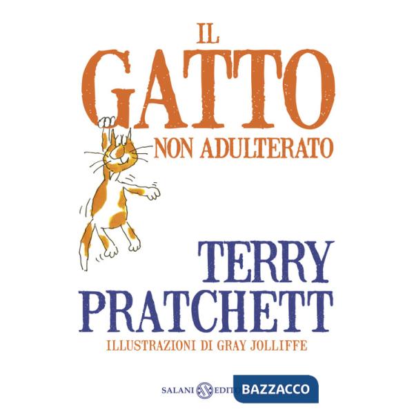 Gatto non adulterato (Il)