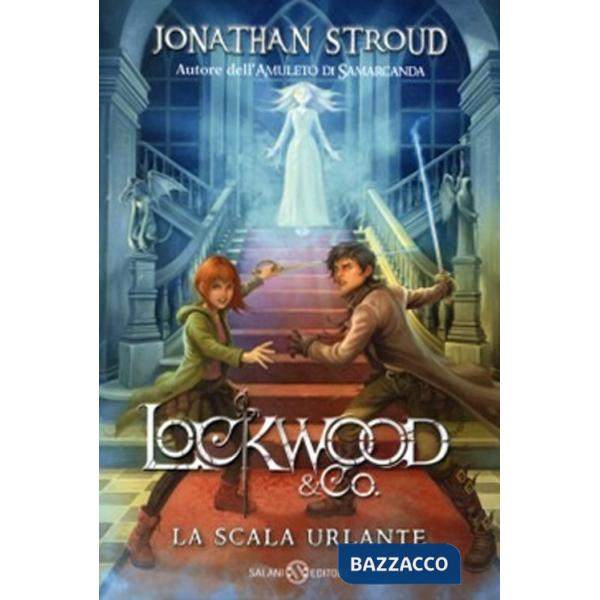 Scala urlante. Lockwood & Co. (La). Vol. 1