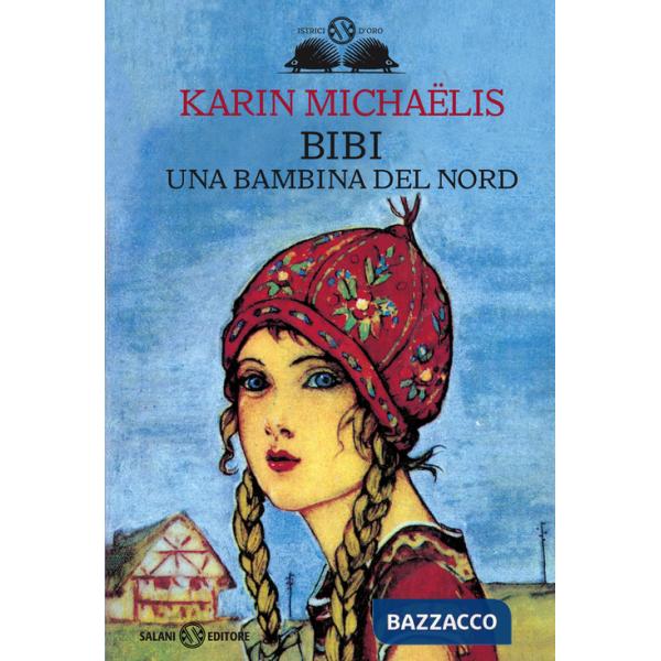 Bibi. Una bambina del nord