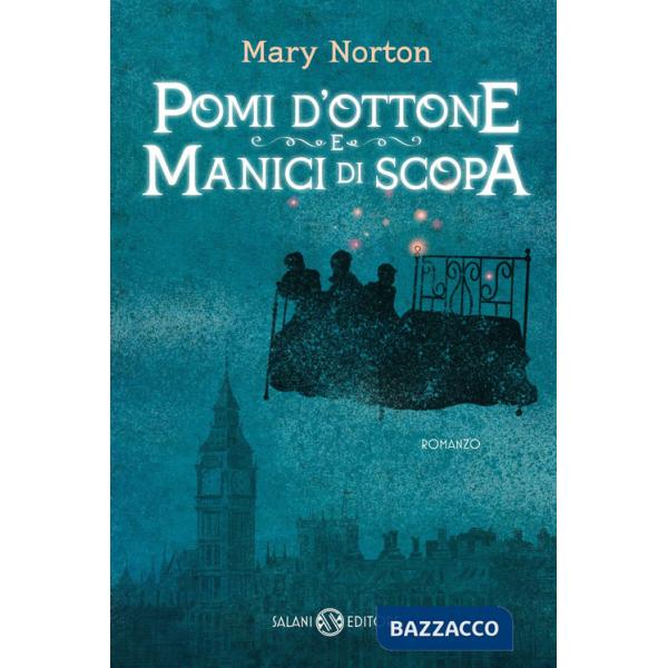 Pomi d'ottone e manici di scopa. Ediz. integrale