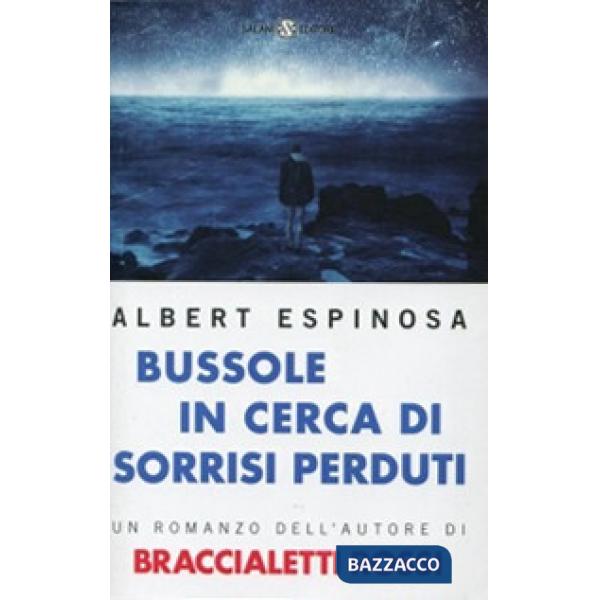 Bussole in cerca di sorrisi perduti