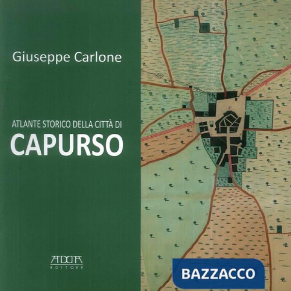 Atlante storico della città di Capurso