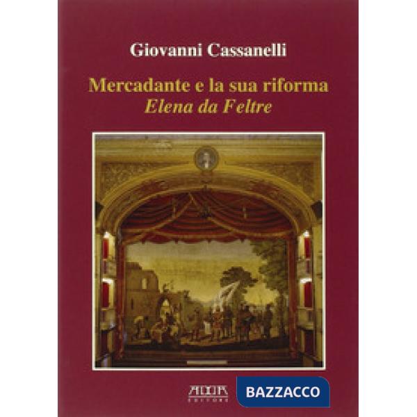 Mercadante e la sua riforma. Elena da Feltre