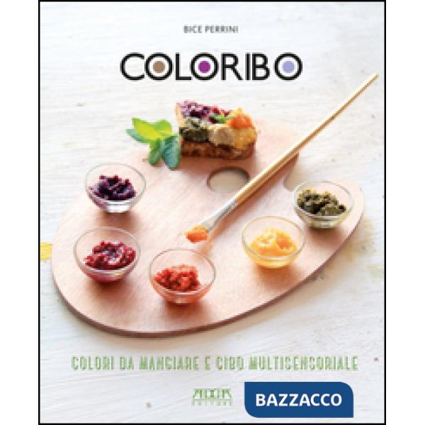 Coloribo. Colori da mangiare e cibo multisensoriale