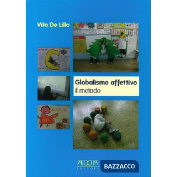 Globalismo affettivo. Il metodo