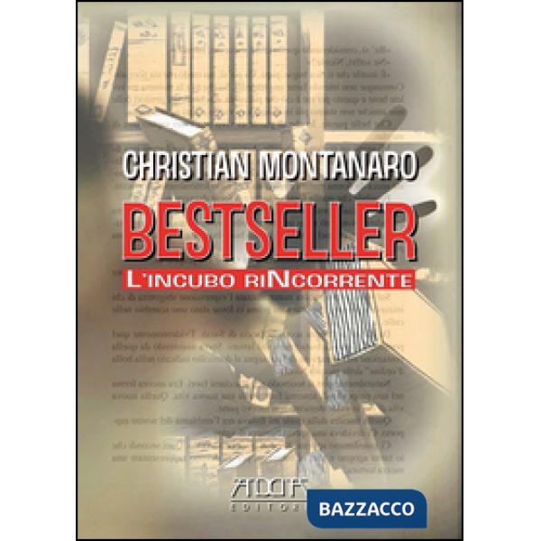 Bestseller. L'incubo rincorrente