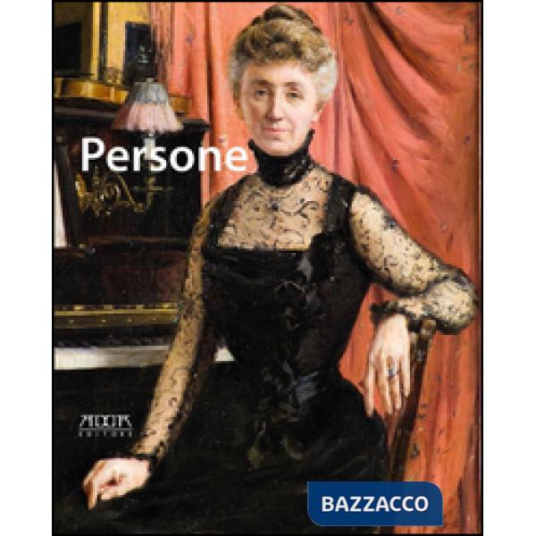 Persone. Ritratti di uomini, donne e bambini (1850-1950) dalle collezioni pubbli