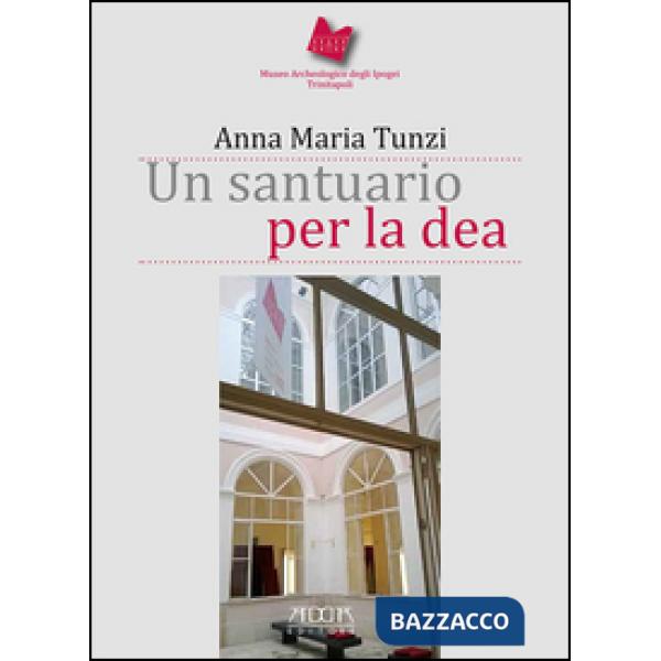 Santuario per la dea. Museo archeologico degli Ipogei Trinitapoli (Un)