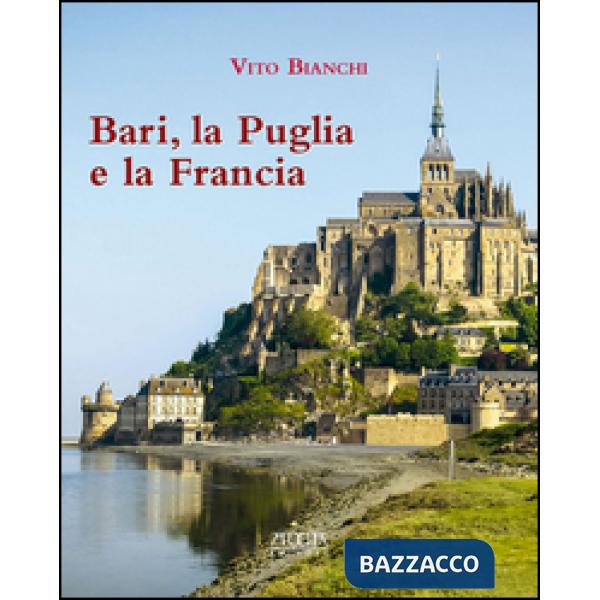 Bari, la Puglia e la Francia