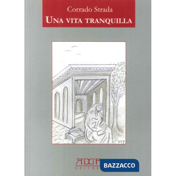 Vita tranquilla (Una)