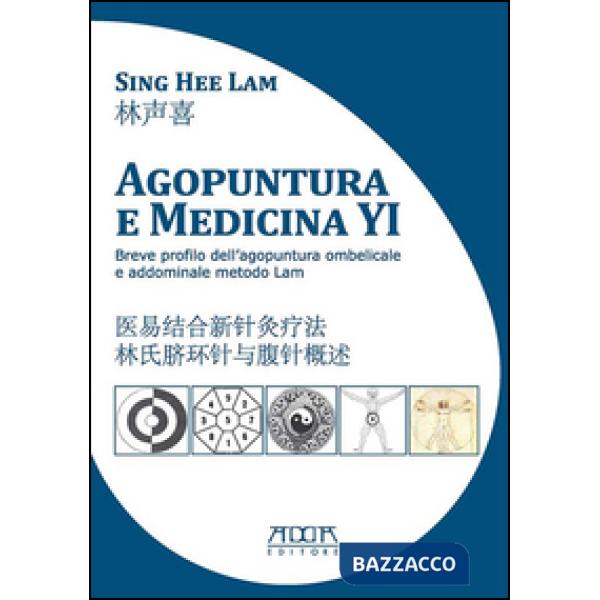 Agopuntura e medicina YI. Breve profilo dell'agopuntura ombelicale e addominale 