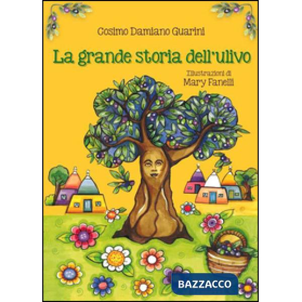 Grande storia dell'ulivo (La)