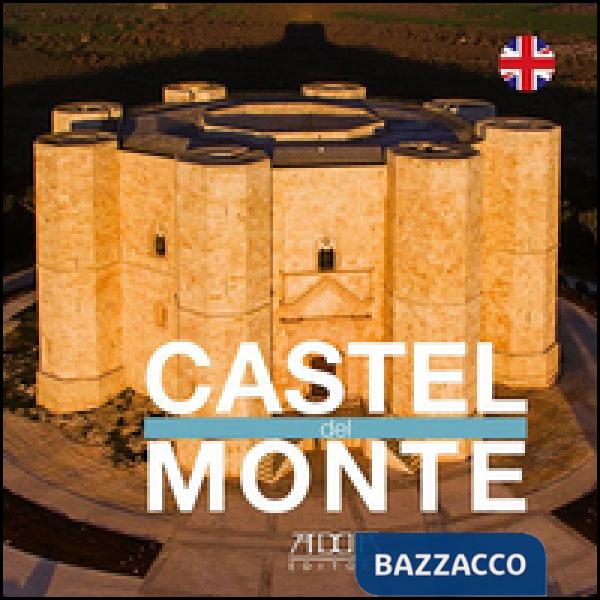Castel del Monte. Ediz. inglese