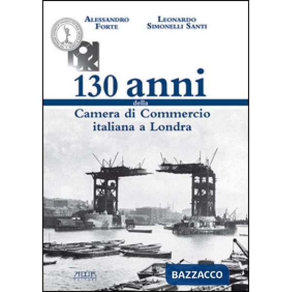 130 anni della Camera di Commercio italiana a Londra