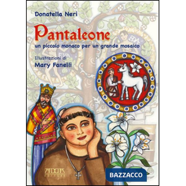 Pantaleone. Un piccolo monaco per un grande mosaico