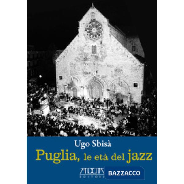 Puglia, le età del jazz