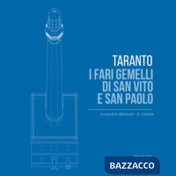 Taranto. I fari gemelli di San Vito e San Paolo