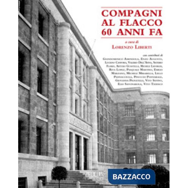 Compagni al Flacco 60 anni fa