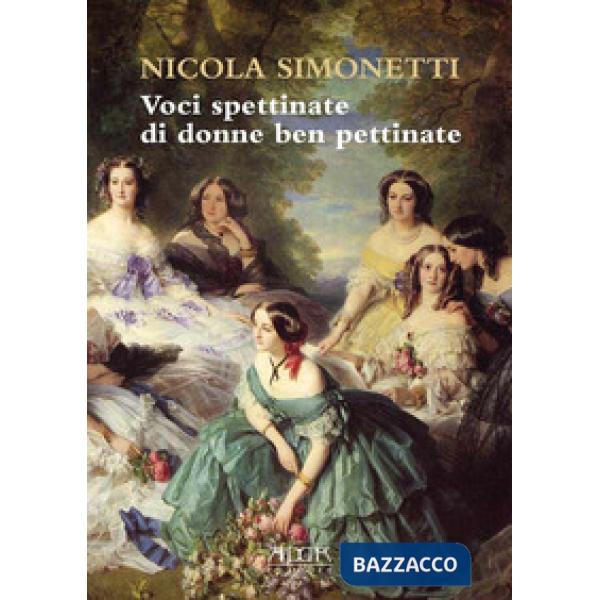 Voci spettinate di donne ben pettinate. Un abc al femminile