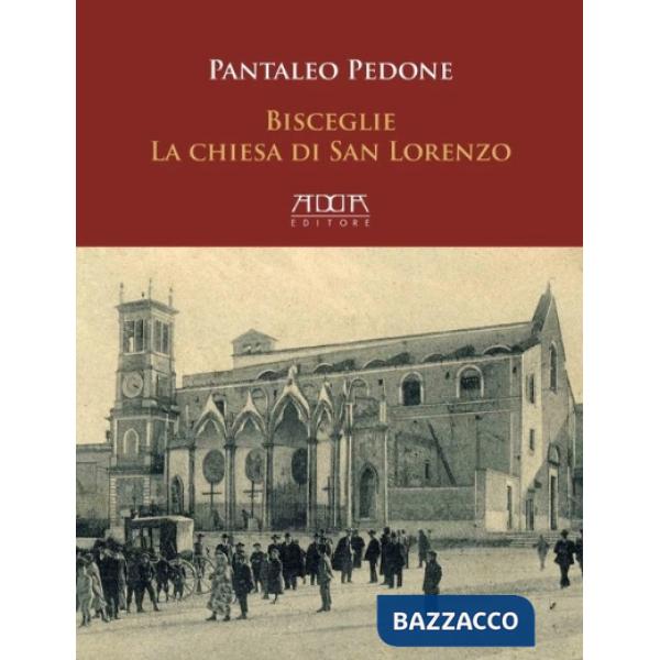 Bisceglie. La chiesa di san Lorenzo