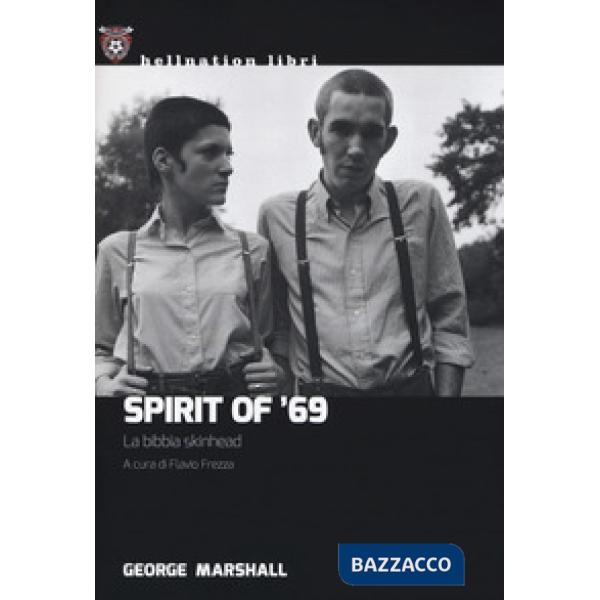Spirit of '69. La bibbia skinhead