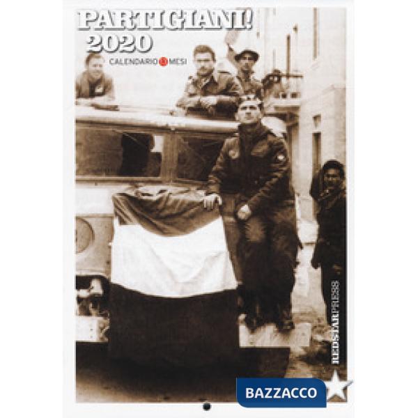 Partigiani 2020. Calendario 13 mesi