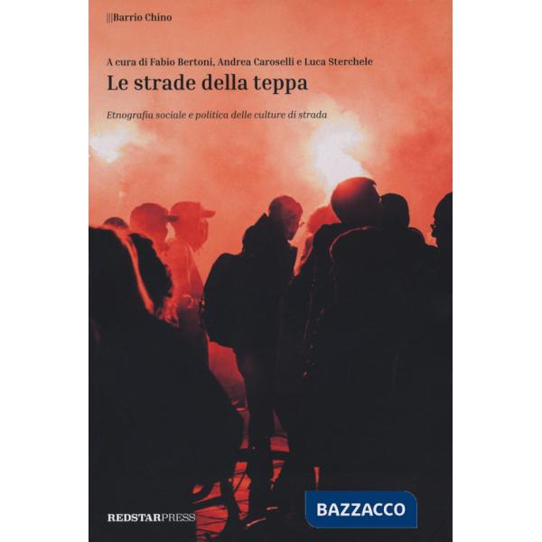 Strade della teppa (Le)