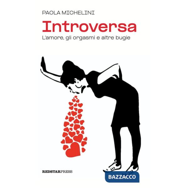 Introversa. L'amore, gli orgasmi e altre bugie