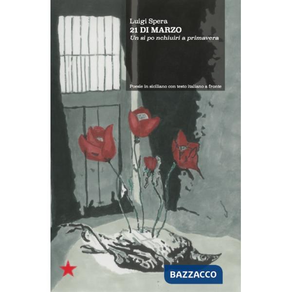 21 di marzo. Un si po nchiuiri a primavera