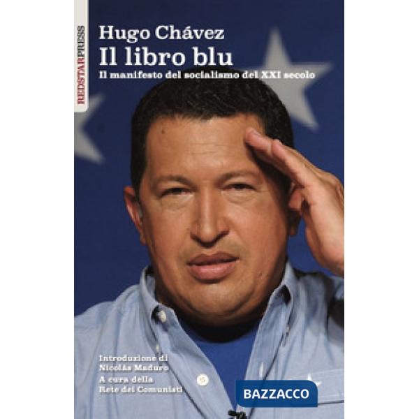 Libro blu. Il manifesto del socialismo del XXI secolo (Il)
