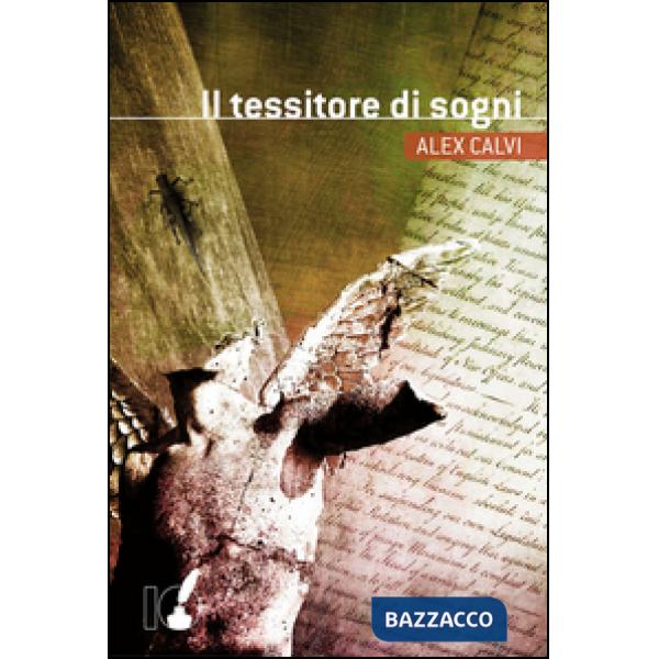 Tessitore di sogni (Il)
