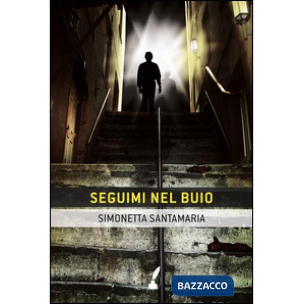 Seguimi nel buio