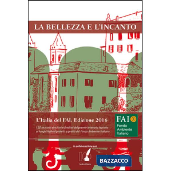 Bellezza e l'incanto (La)