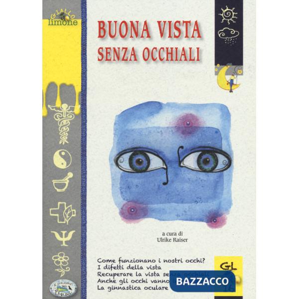 Buona vista senza occhiali