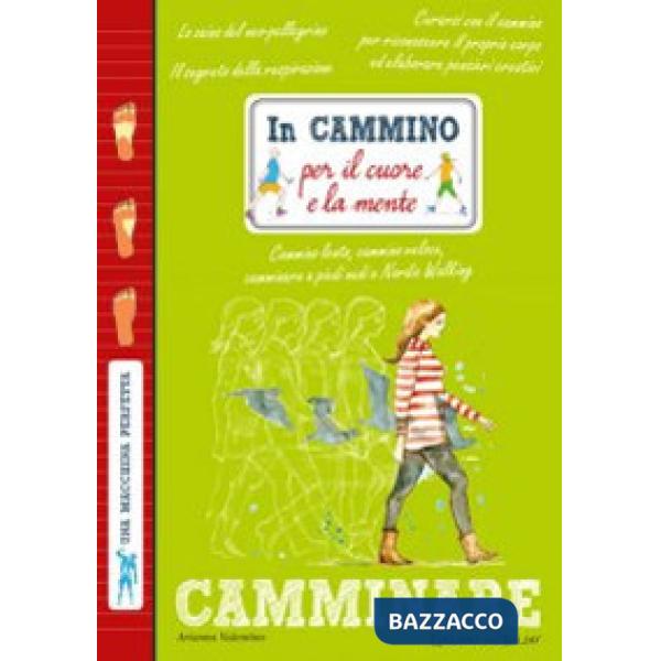 In cammino per il cuore e la mente