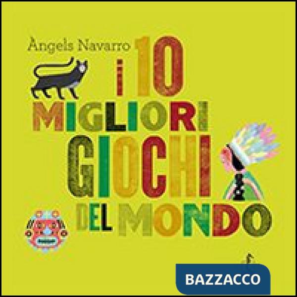 10 migliori giochi del mondo. Con gadget (I)