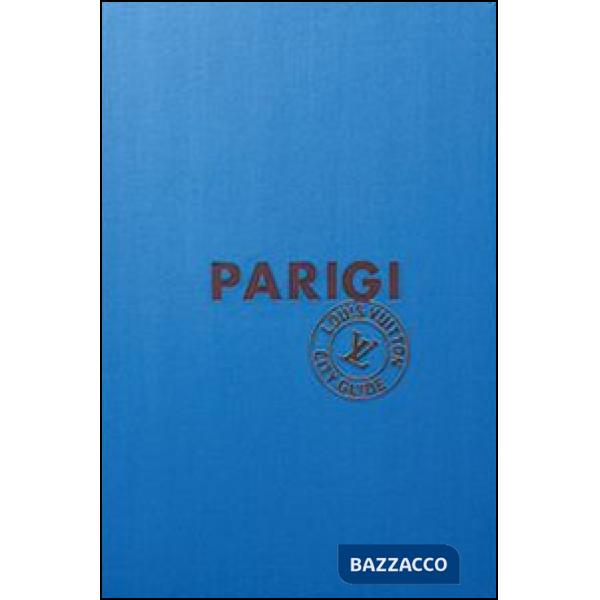 Parigi. Louis Vuitton City Guide