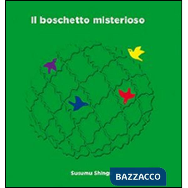 Boschetto misterioso (Il)
