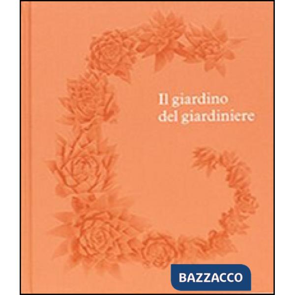 Giardino del giardiniere (Il)