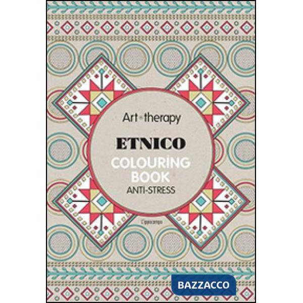 Art therapy. Etnico. Colouring book anti-stress