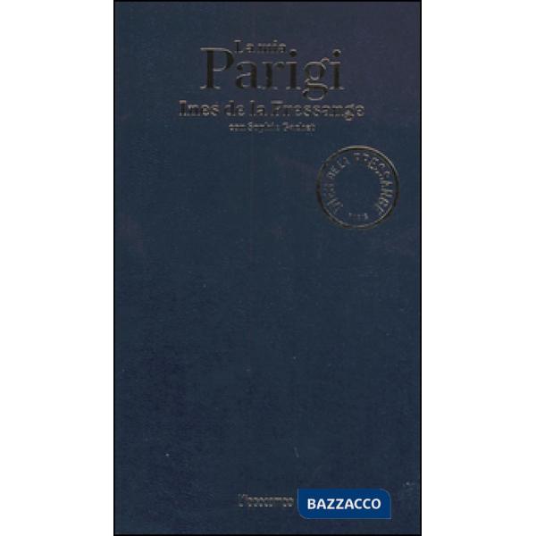 Mia Parigi. Con cartina (La)