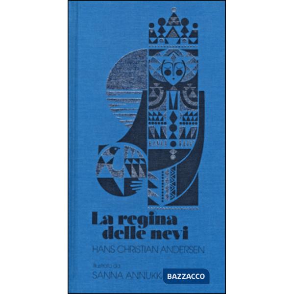 Regina delle nevi. Ediz. illustrata (La)